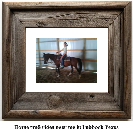 horse trail rides near me in Lubbock, Texas